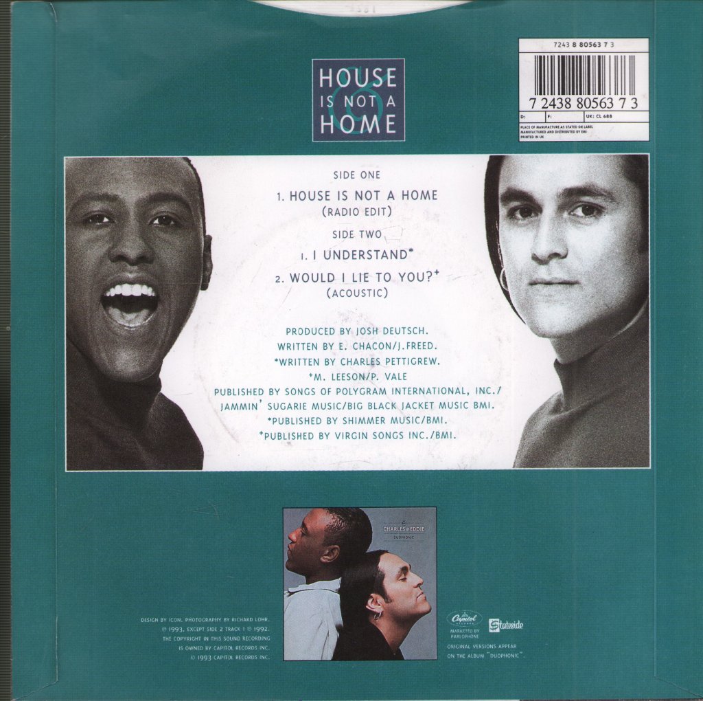 Charles And Eddie - House Is Not A Home - 7 Inch