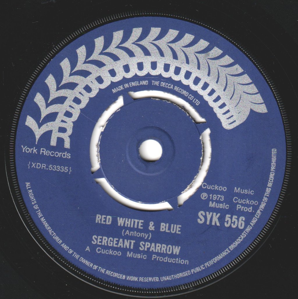 Sergeant Sparrow - Red White & Blue - 7 Inch
