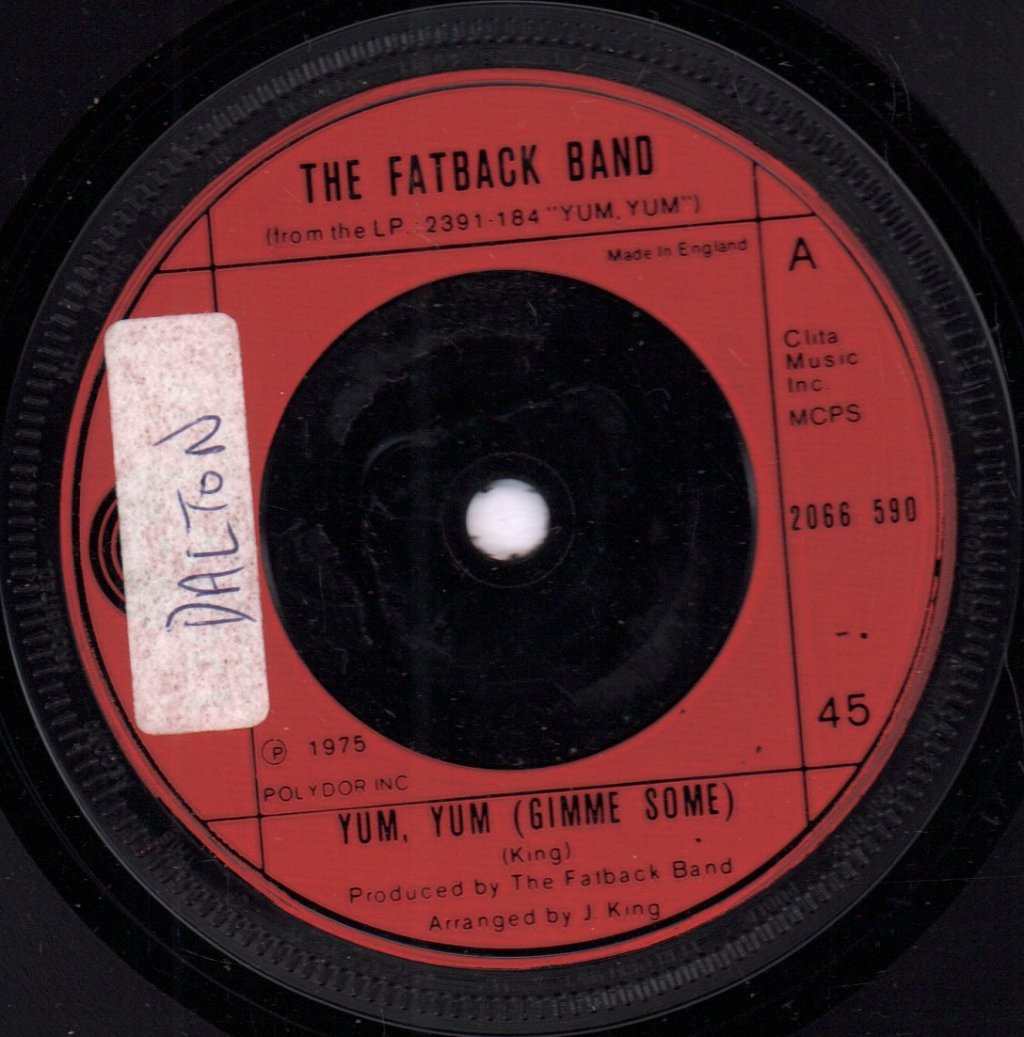 Fatback Band - Yum Yum Gimme Some - 7 Inch
