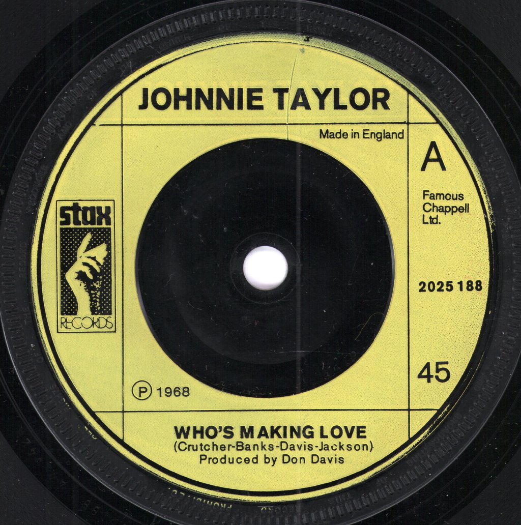 Johnnie Taylor / Booker T. & The MG's / Staple Singers - Who's Making Love - 7 Inch