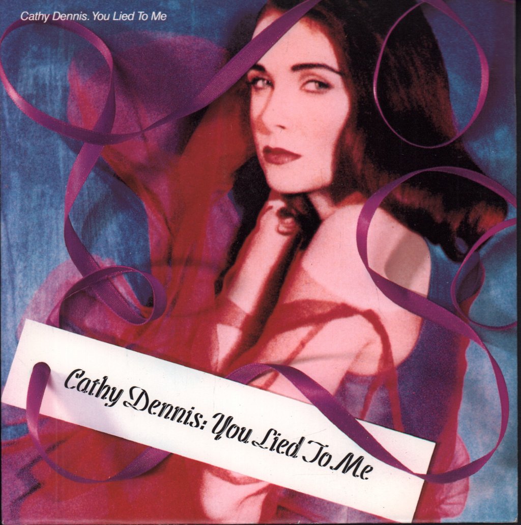 Cathy Dennis - You Lied To Me - 7 Inch