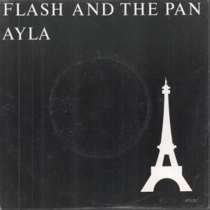 Flash And The Pan - Ayla - 7 Inch
