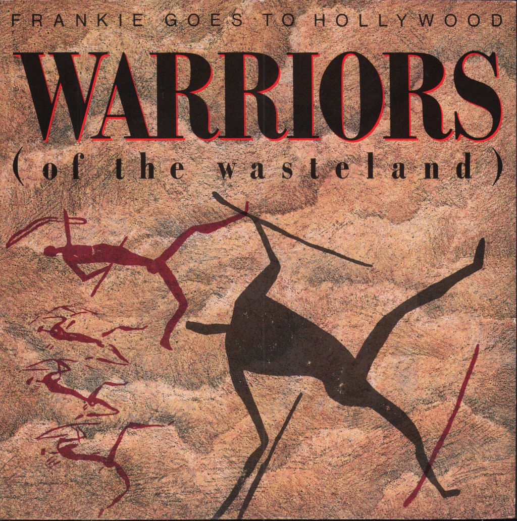 Frankie Goes To Hollywood - Warriors - 7 Inch