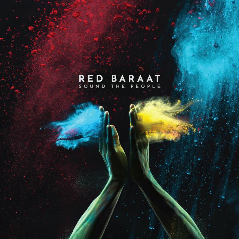 Red Baraat - Sound the People - Cd