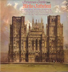 Wells Cathedral Choir - Christmas Carols From Wells Cathedral - Lp