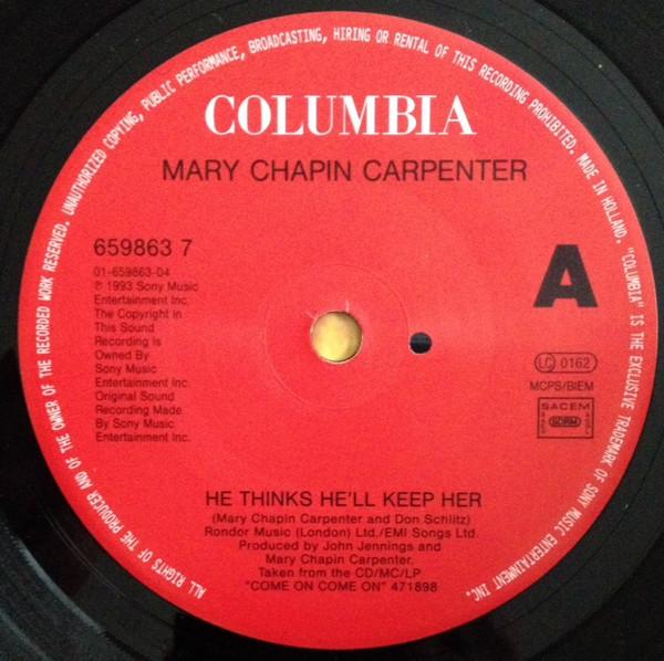 Mary Chapin Carpenter - He Thinks He'll Keep Her - 7 Inch