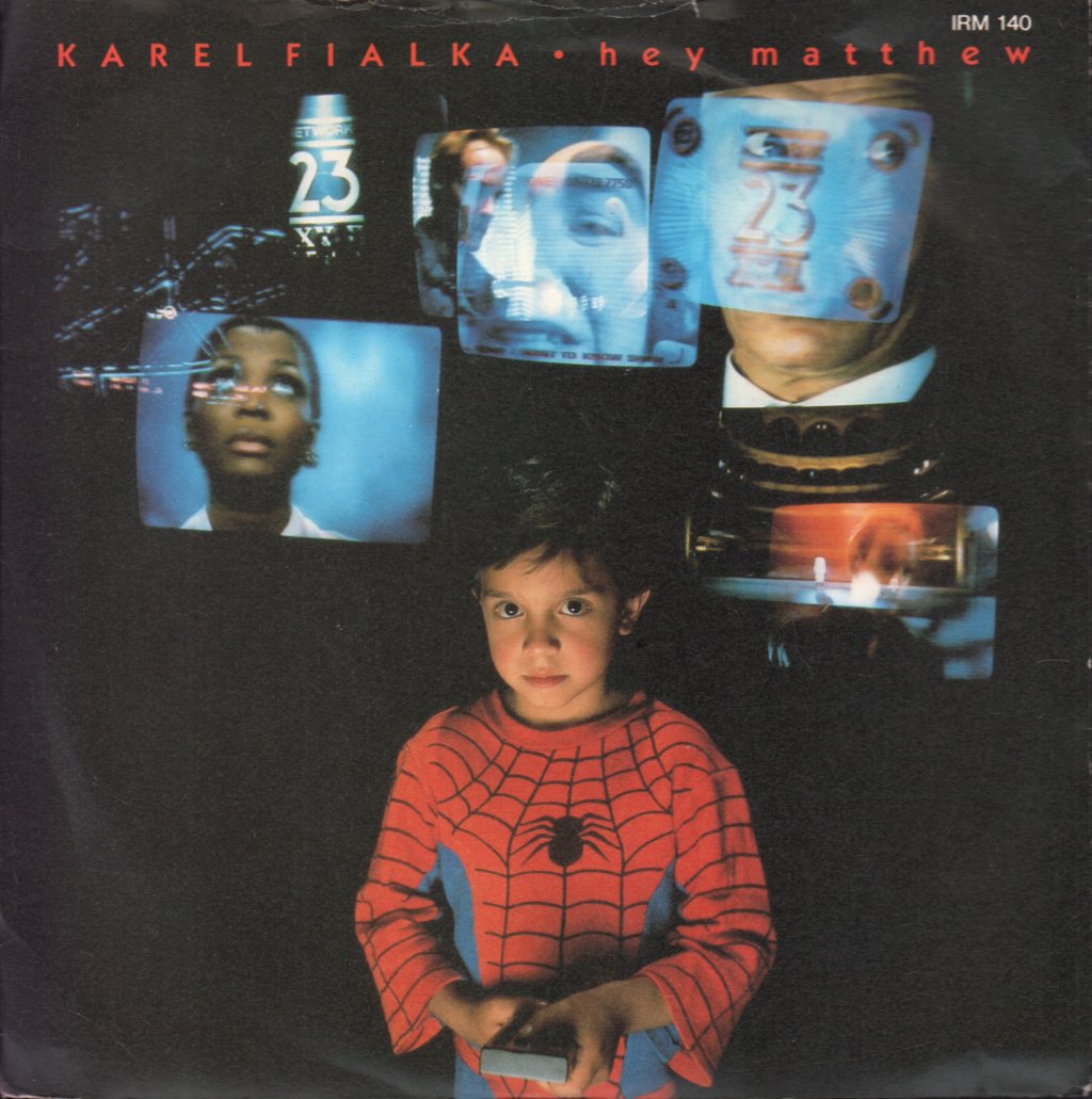 Karel Fialka - Hey Matthew - 7 Inch