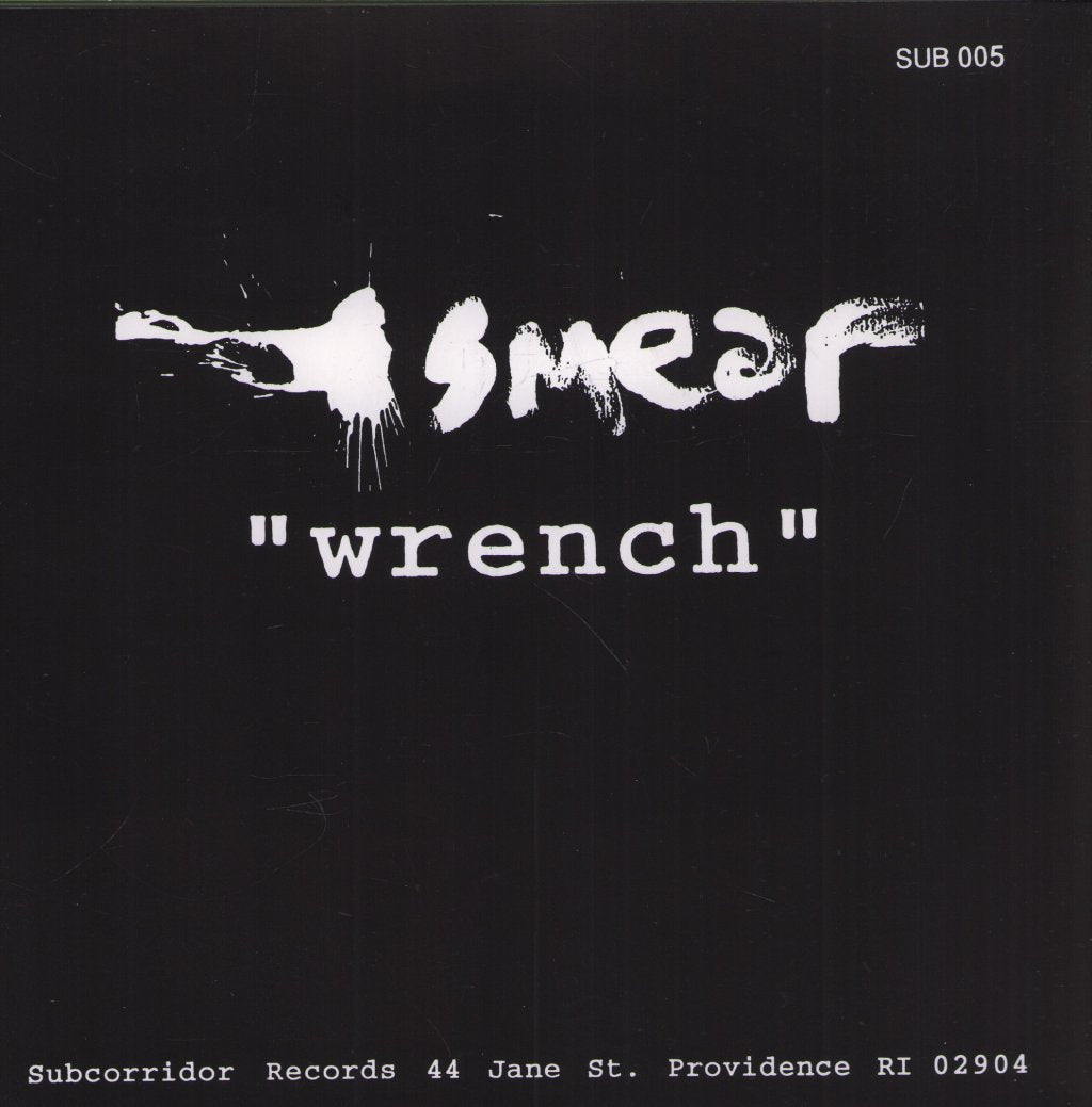 Smear - Hung / Wrench - 7 Inch
