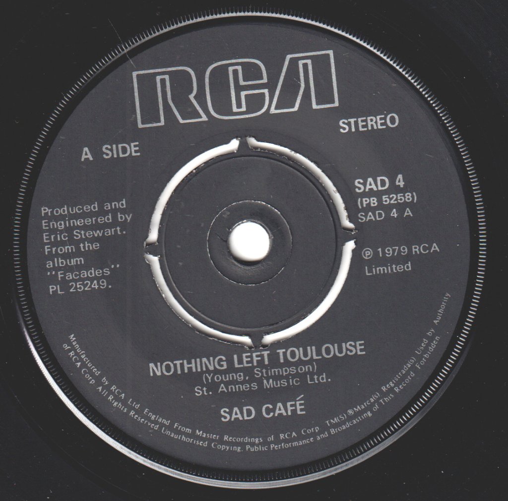 Sad Cafe - Nothing Left Toulouse - 7 Inch