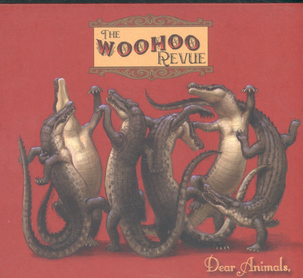 Woohoo Revue - Dear Animals - Cd