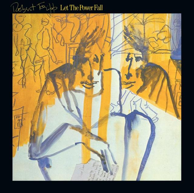 Robert Fripp - Let the Power Fall - Cd