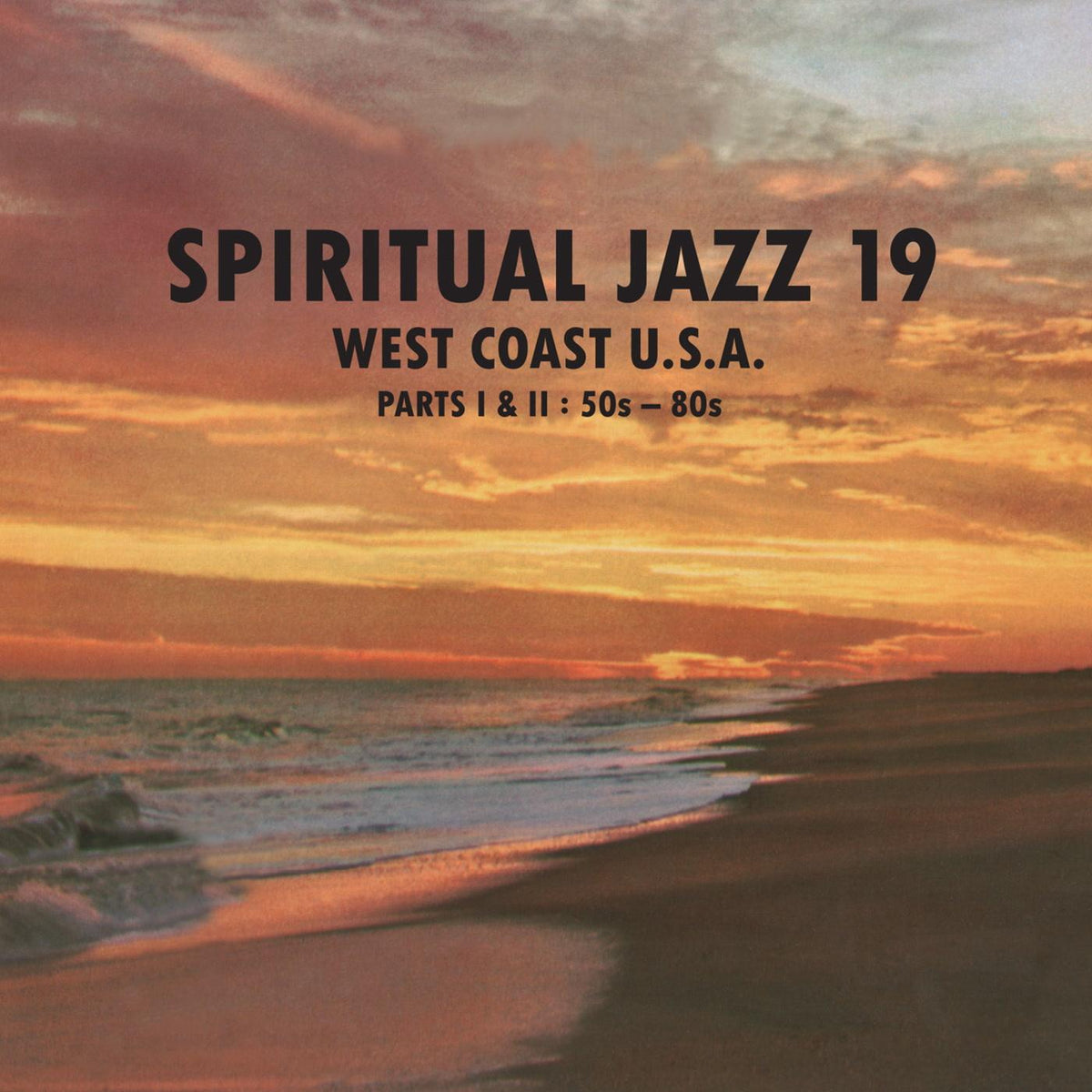 Various Artists - Spiritual Jazz 19 - West Coast USA Parts 1 & 2: 50s - 80s - Double Cd