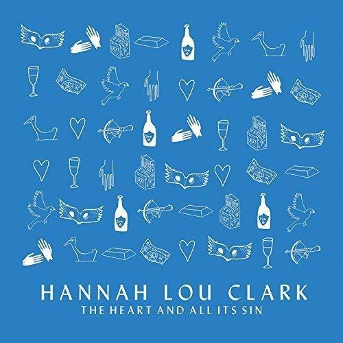 Hannah Lou Clark - Heart and All Its Sin - Lp