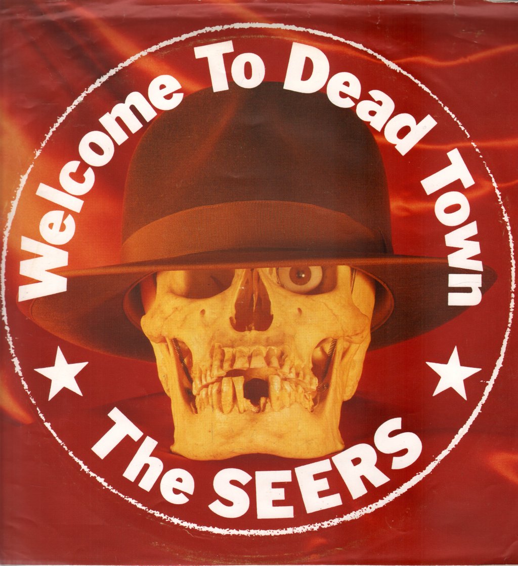 Seers - Welcome To Dead Town - 12 Inch