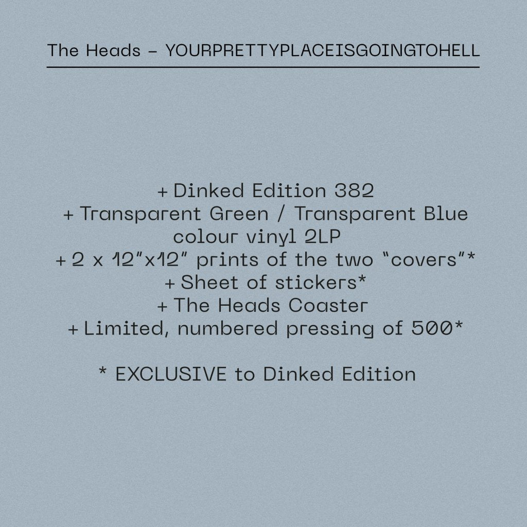 Heads - YOURPRETTYPLACEISGOINGTOHELL (Dinked Edition #382) - Double Lp