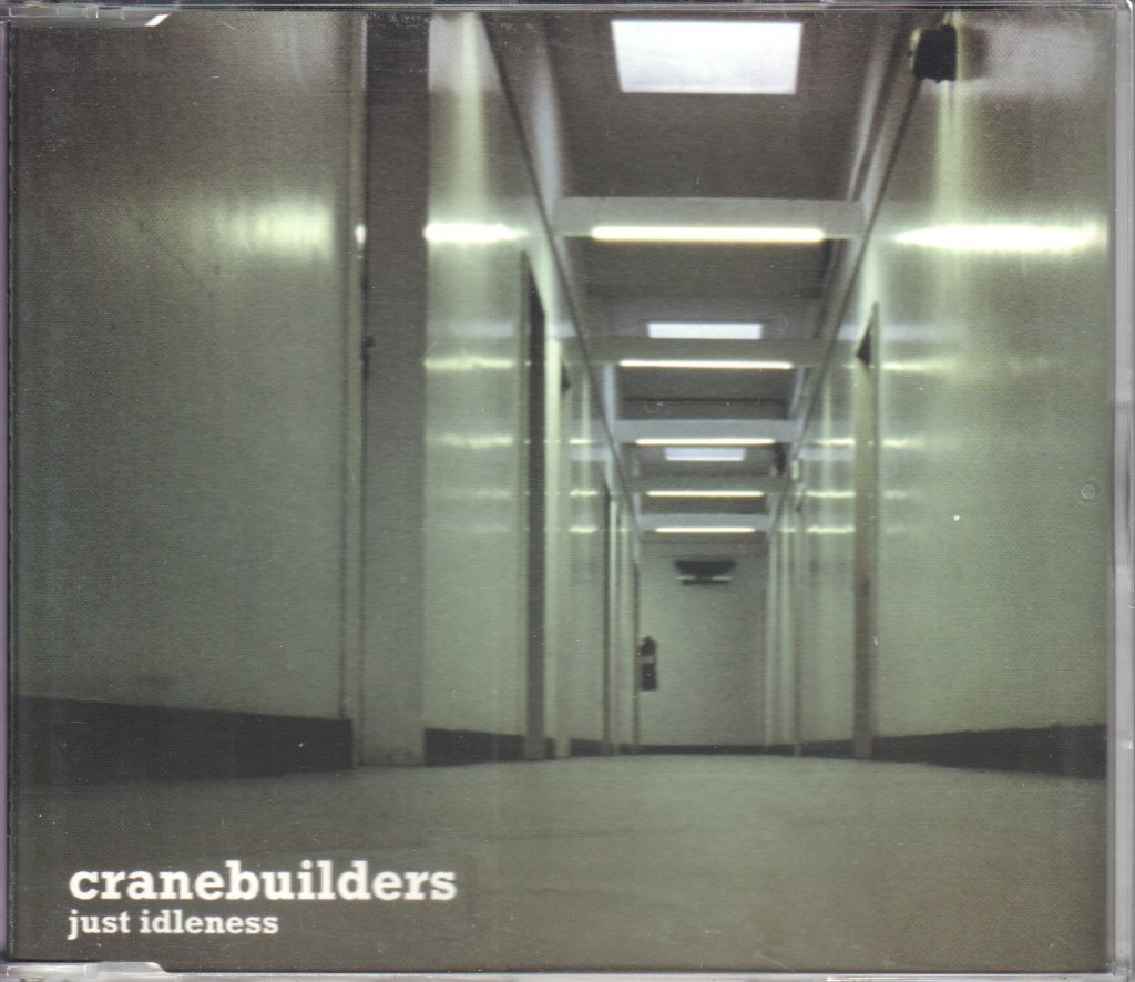 Cranebuilders - Just Idleness - Cd