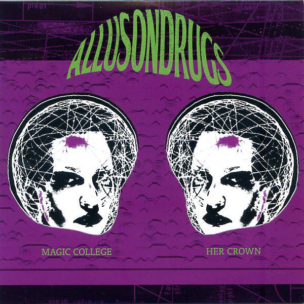 Allusondrugs - Magic College - 7 Inch