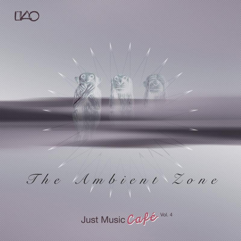 Various Artists - Just Music Cafe Vol. 4: the Ambient Zone - Cd