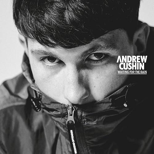 Andrew Cushin - Waiting For the Rain - Cd