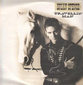 Brian Spence - Travellin' Man - 12 Inch