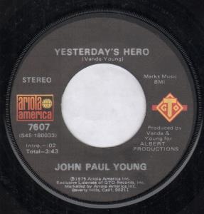 John Paul Young - Yesterday's Hero - 7 Inch