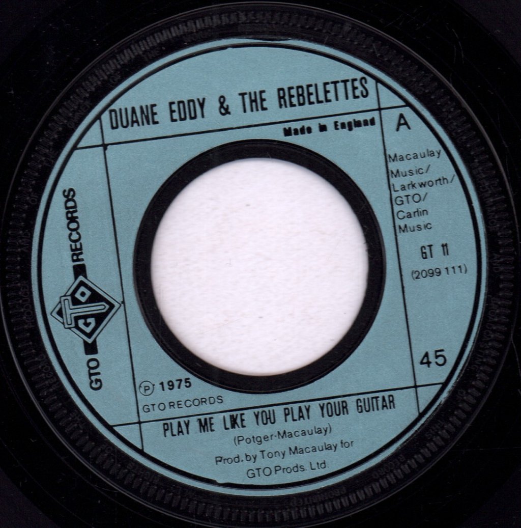 Duane Eddy And The Rebelettes - Play Me Like You Play Your Guitar - 7 Inch
