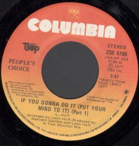 People's Choice - If You Gonna Do It - 7 Inch