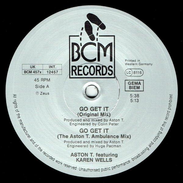 aston t featuring karen wells - Go Get It - 12 Inch
