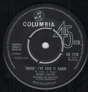 Bobby Vinton - There I've Said It Again - 7 Inch