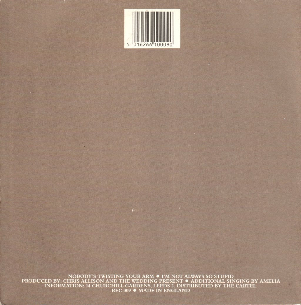 Wedding Present - Nobody's Twisting Your Arm - 7 Inch
