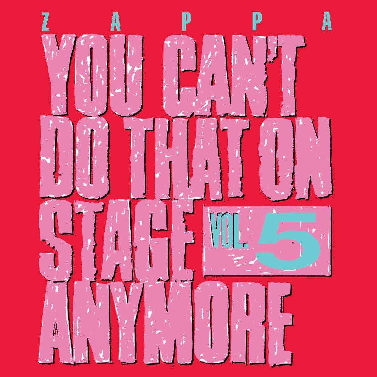 Frank Zappa - You Can't Do That On Stage Anymore Vol. 5 - Double Cd