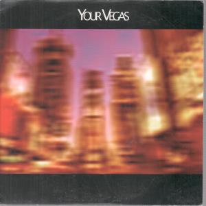 Your Vegas - Your Vegas - 7 Inch