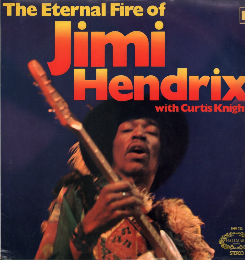 Jimi Hendrix With Curtis Knight - Eternal Fire - Lp