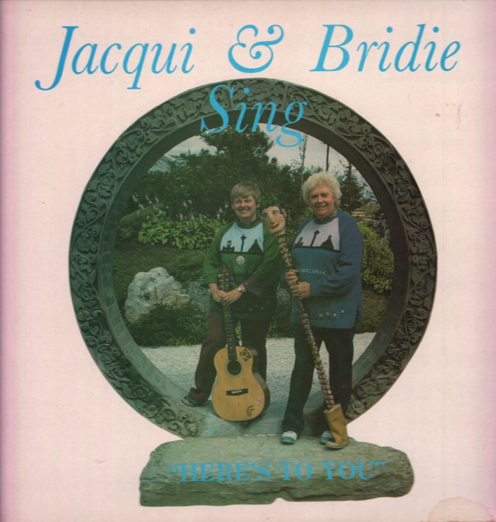 Jacqui And Bridie - Here's To You - Lp