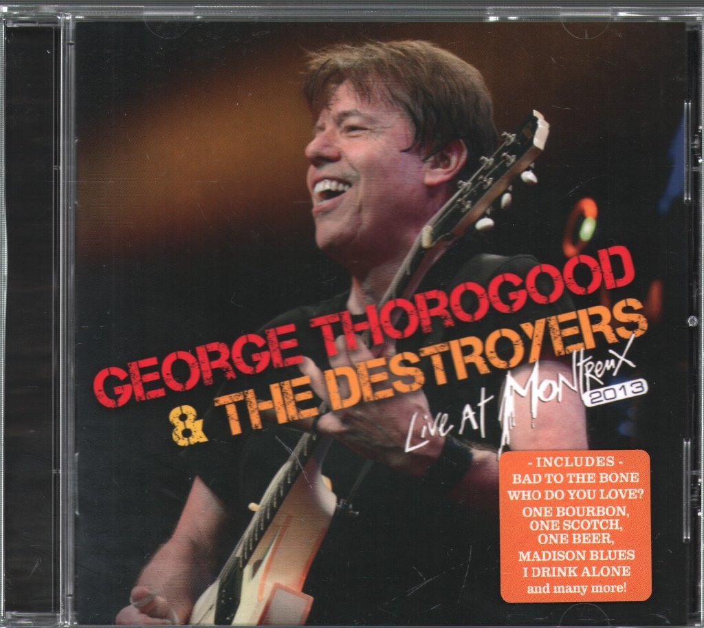 George Thorogood & The Destroyers - Live At Montreux 2013 - Cd