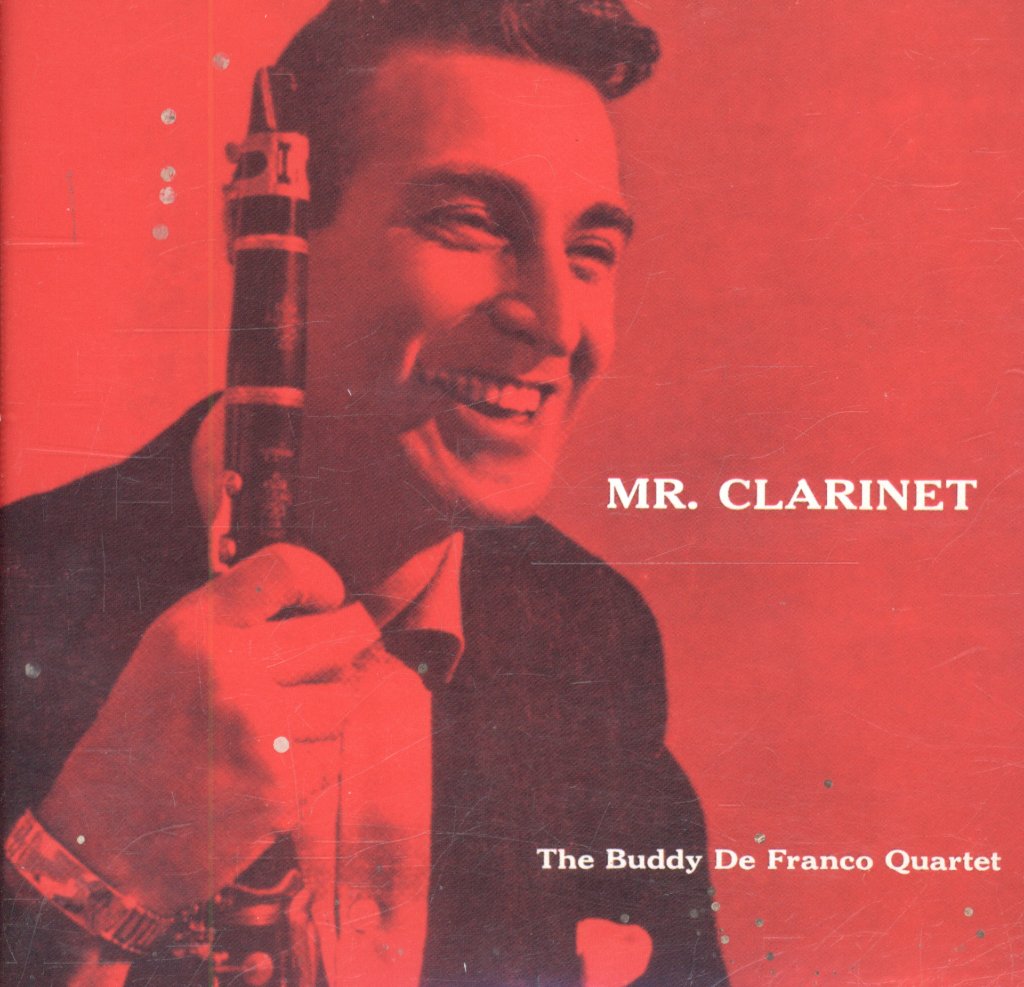 Buddy DeFranco Quartet - Mr. Clarinet - Cd
