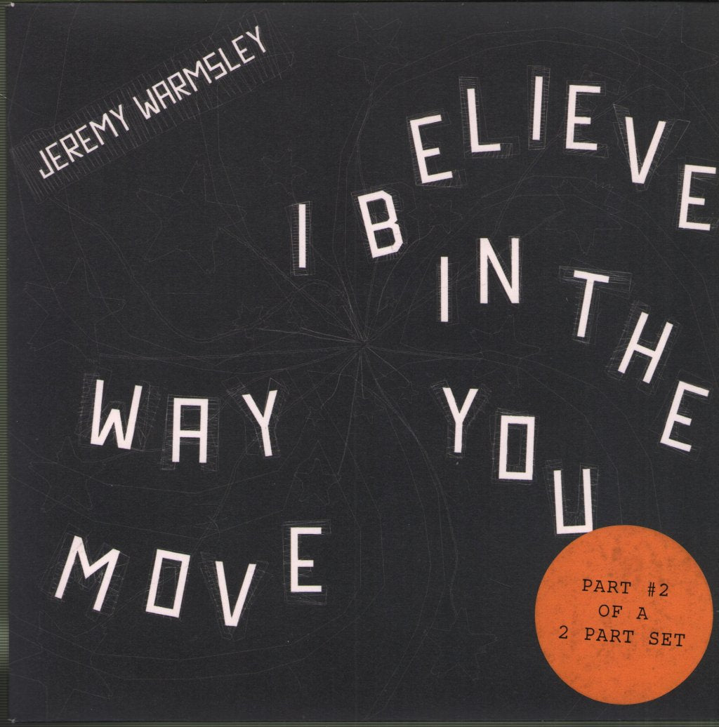 Jeremy Warmsley - I Believe In The Way You Move - 7 Inch