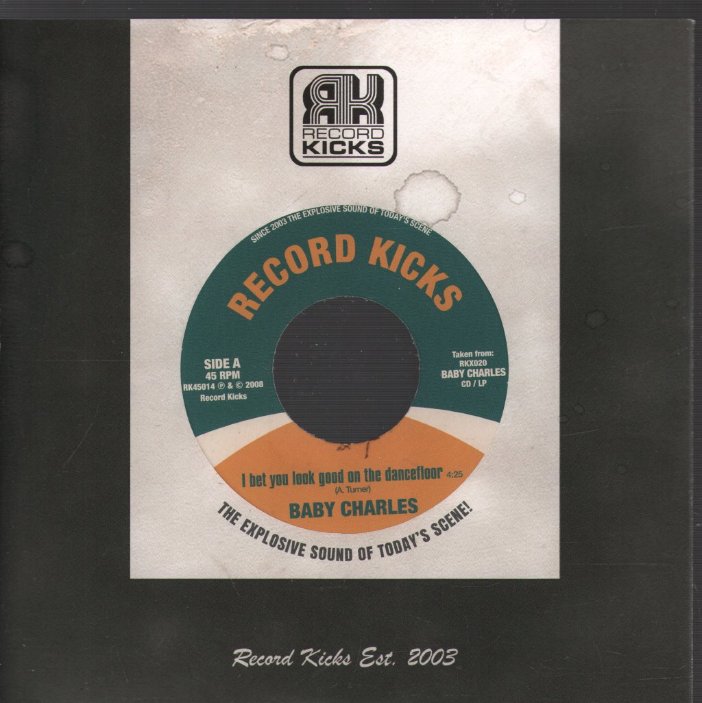 Baby Charles - I Bet You Look Good On the Dancefloor - 7 Inch