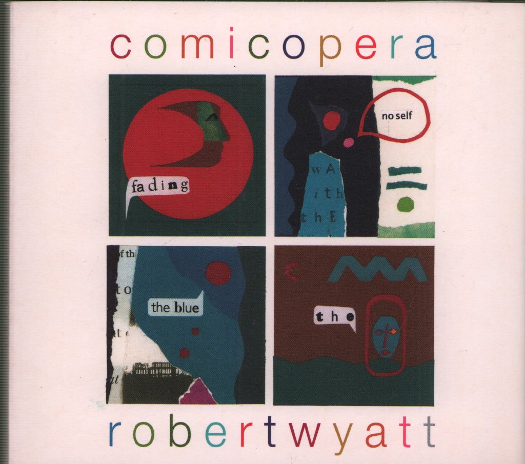 Robert Wyatt - Comicopera - Cd