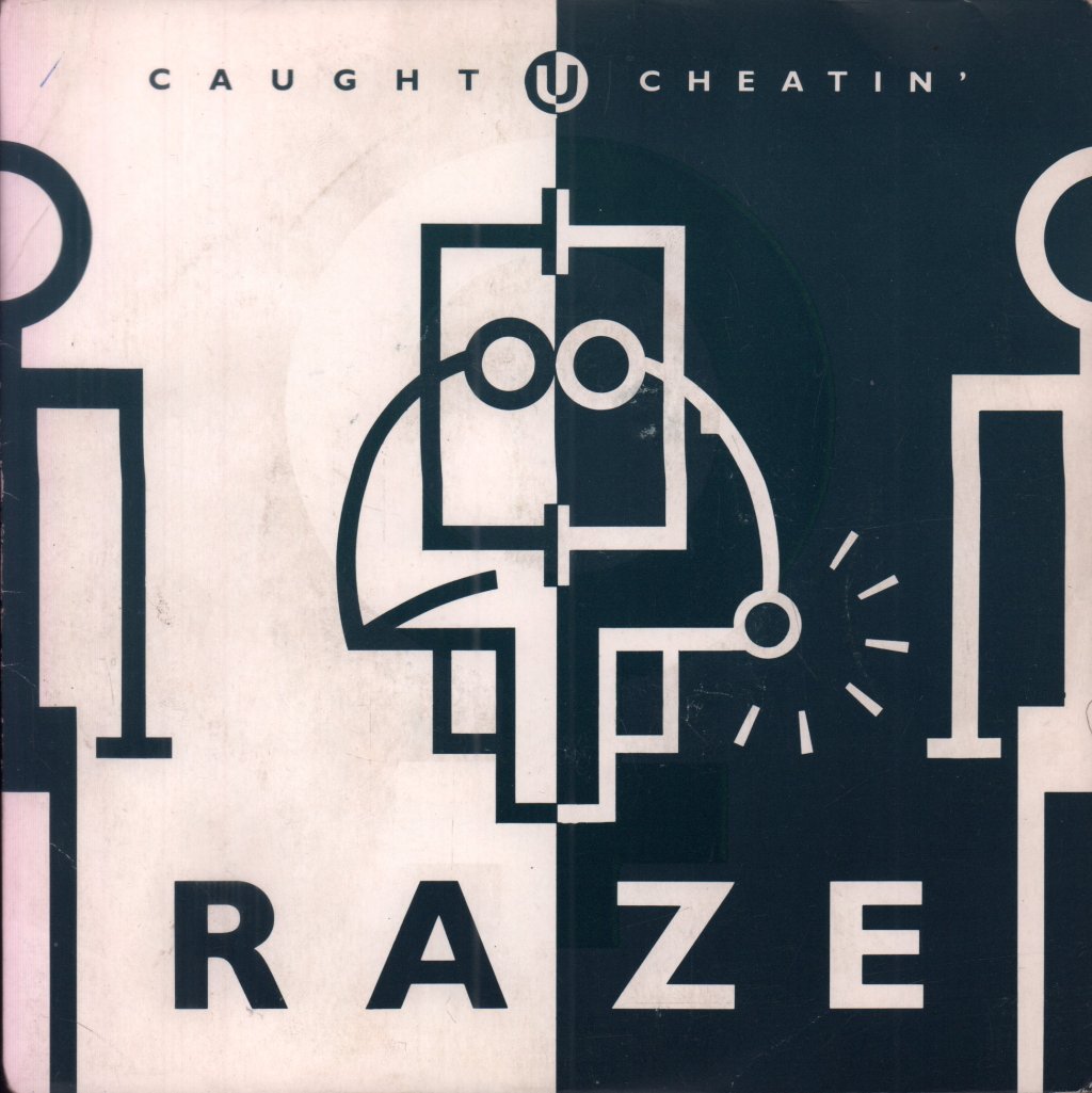 Raze - Caught U Cheatin' - 7 Inch