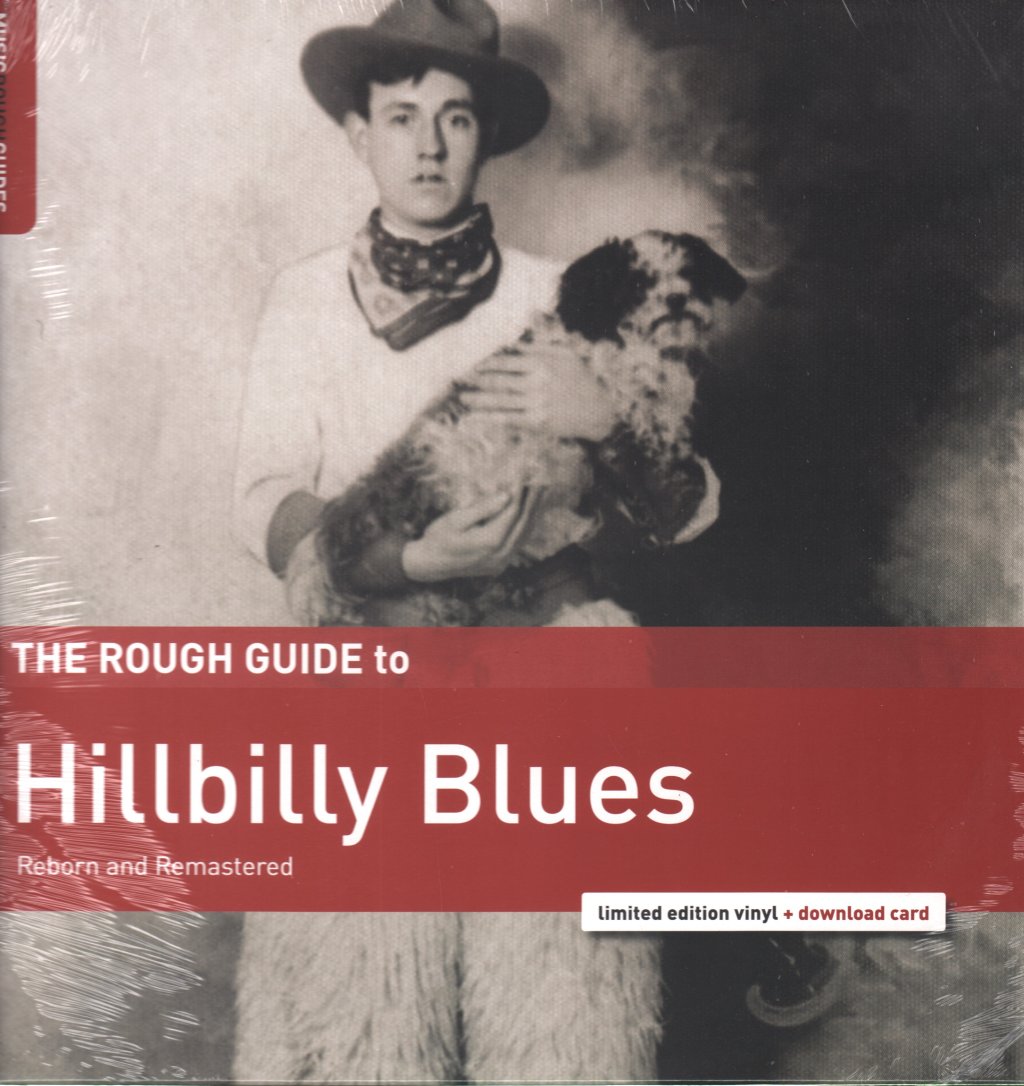Various Artists - Rough Guide To Hillbilly Blues (Reborn And Remastered) - Lp