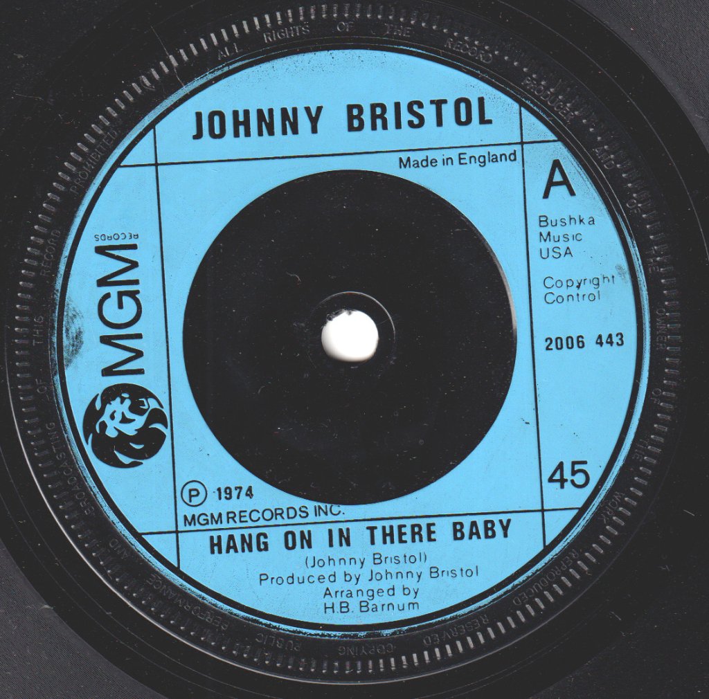 Johnny Bristol - Hang On In There Baby - 7 Inch