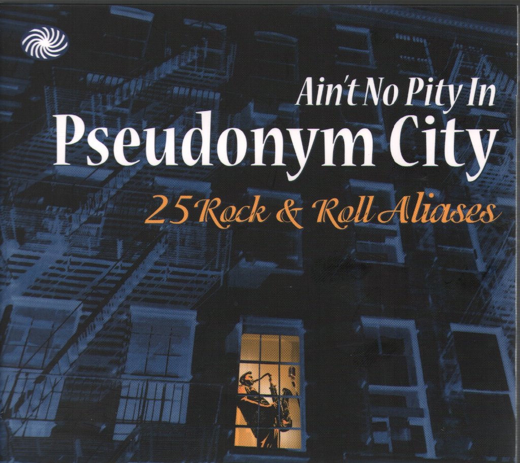 Various Artists - Ain't No Pity In Pseudonym City: 25 Rock & Roll Aliases - Cd