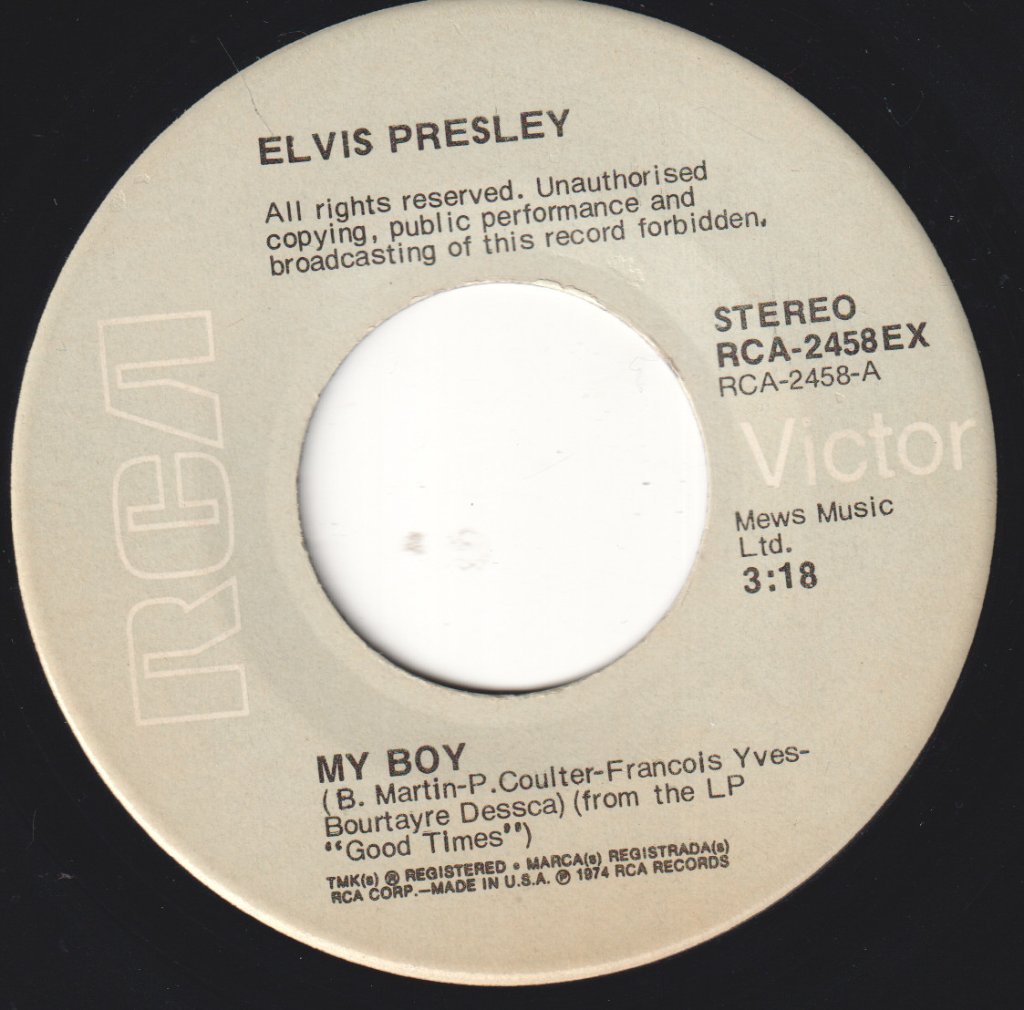 Elvis Presley - My Boy - 7 Inch
