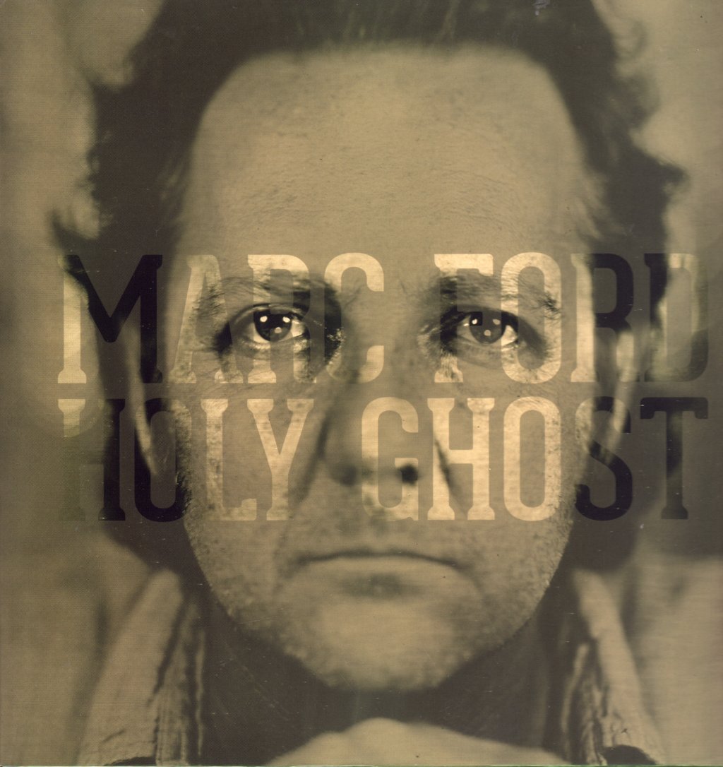 Marc Ford - Holy Ghost - Lp