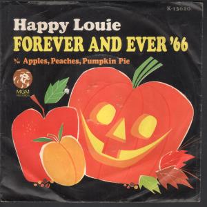 Happy Louie And His Polka Orch. - Apples Peaches Pumpkin Pie - 7 Inch