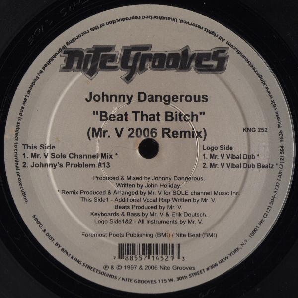 Johnny Dangerous - Beat That Bitch - 12 Inch