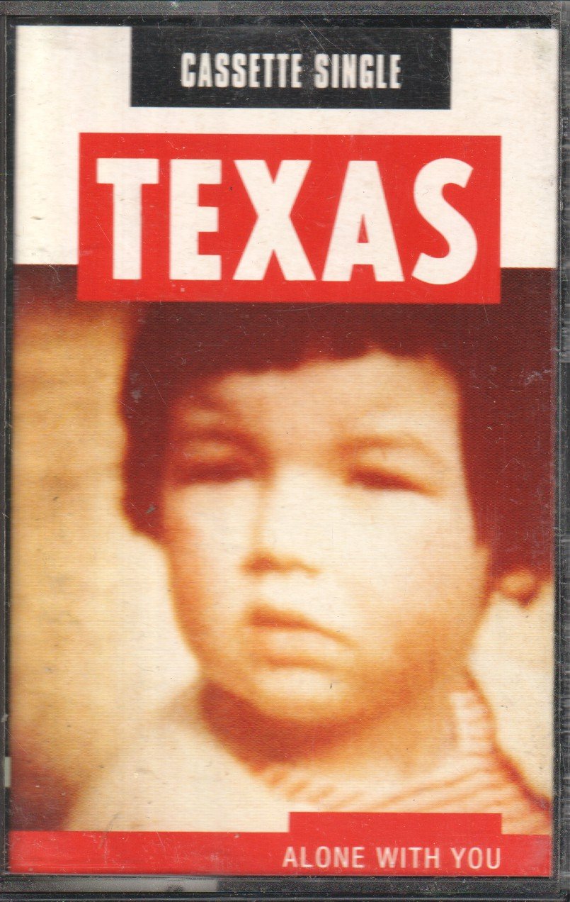 Texas - Alone With You - Cassette