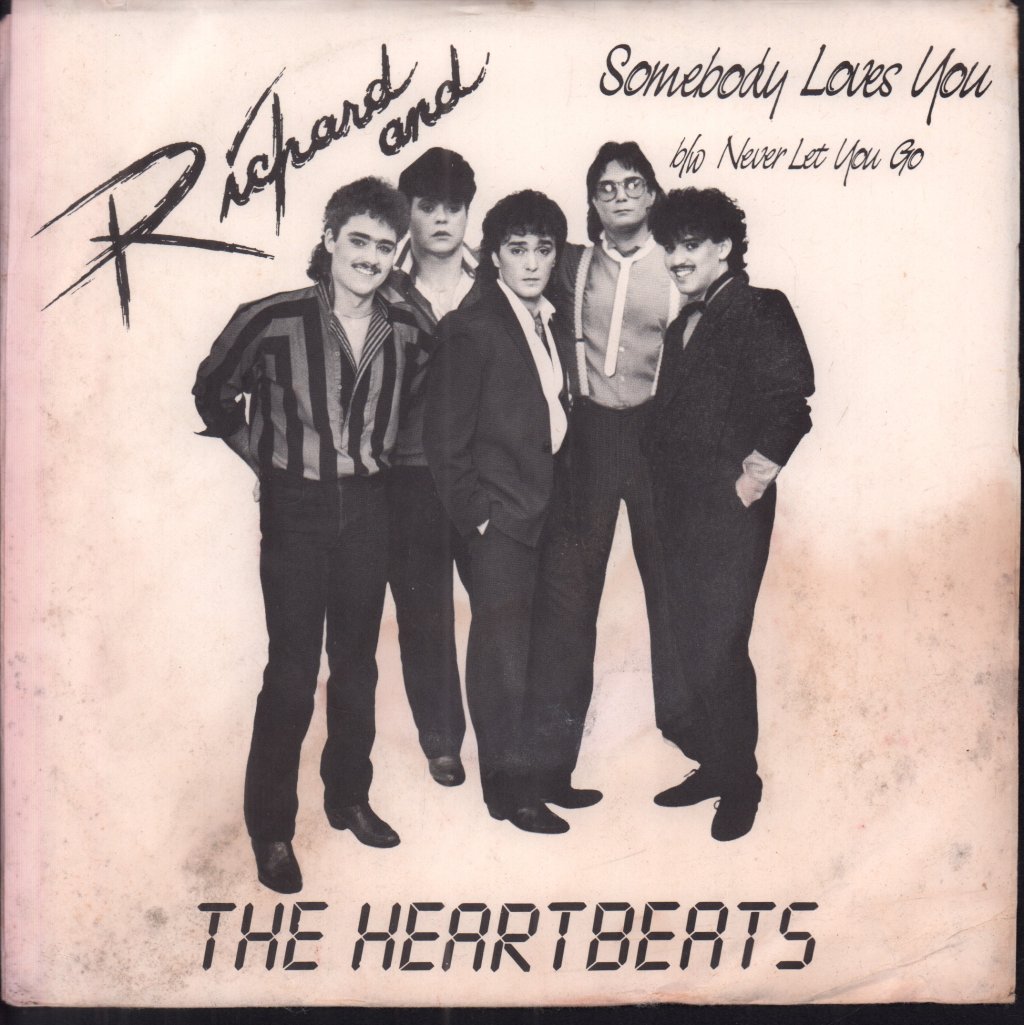 Richard And The Heartbeats - Somebody Loves You - 7 Inch