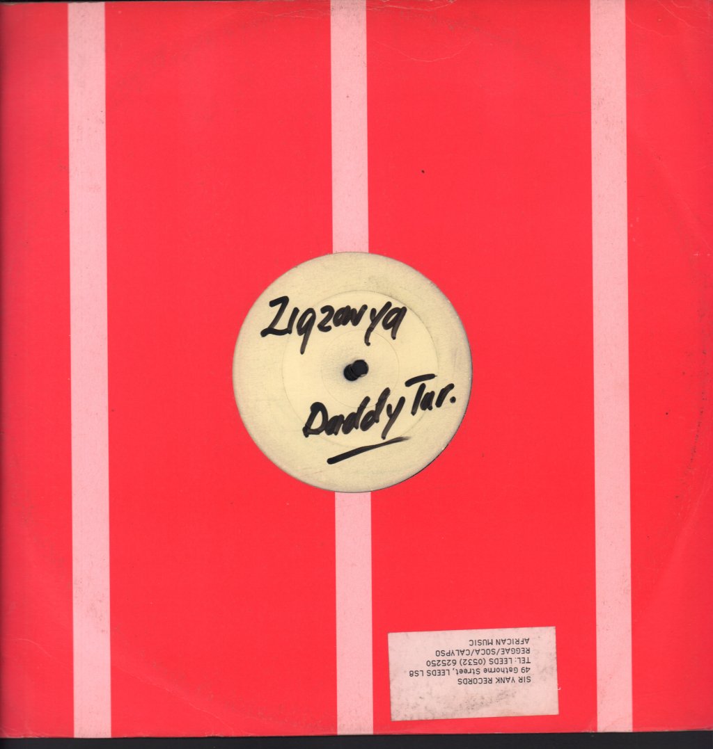 Daddy Tar - Zigzawya / Full Up Of Stylee - 12 Inch